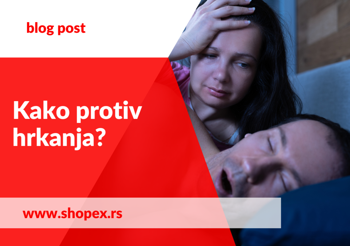 kako protiv hrkanja blogpost lek protiv hrkanja