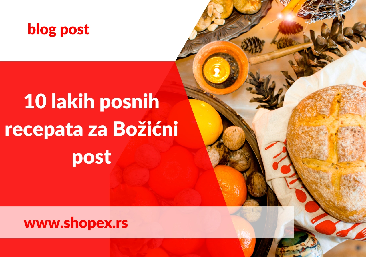 Shopex.rs 10 lakih posnih recepata za Božićni post! 1